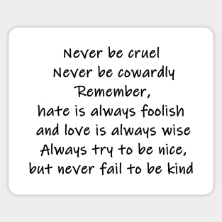 never fail to be kind Sticker